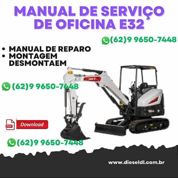 MANUAL DE SERVIÇO DE OFICINA  MINI ESCAVADEIRA E32 BOBCAT