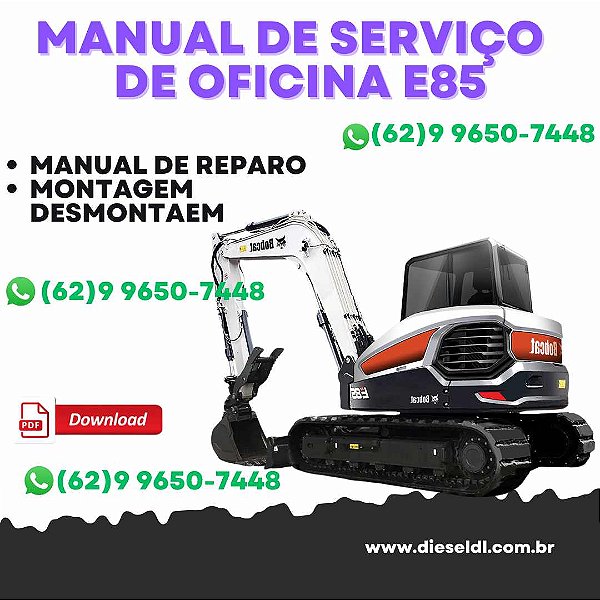 MANUAL DE SERVIÇO MINI ESCAVADEIRA E85 BOBCAT