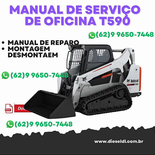 MANUAL DE SERVIÇO DE OFICINA  MINI CARREGADEIRA T590 BOBCAT