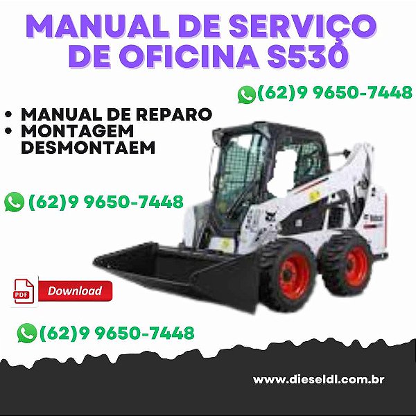MANUAL DE SERVIÇO DE OFICINA  MINI CARREGADEIRA S530 BOBCAT