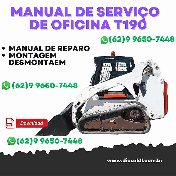 MANUAL DE SERVIÇO DE OFICINA MINI CARREGADEIRA T190 BOBCAT