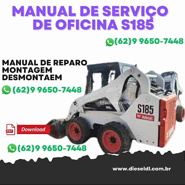 MANUAL DE SERVIÇO DE OFICINA  MINI CARREGADEIRA S175 S185 BOBCAT