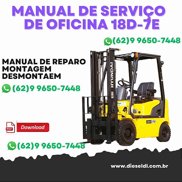 MANUAL DE SERVIÇO DE OFICINA  EMPILHADEIRAS  15D-7E 18D-7E 20DA-7E HYUNDAI