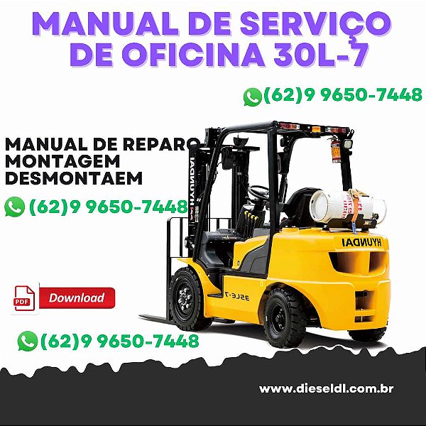 MANUAL DE SERVIÇO DE OFICINA  EMPILHADEIRAS   20L-7  25G-7  30GC- 7 HYUNDAI