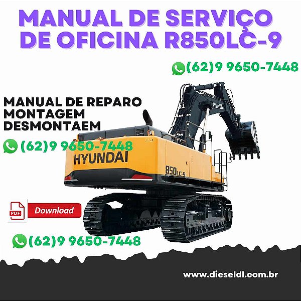 MANUAL DE SERVIÇO DE OFICINA ESCAVADEIRA R850LC-9 HYUNDAI