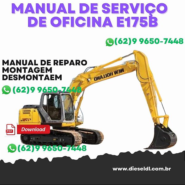 MANUAL DE SERVIÇO DE OFICINA  ESCAVADEIRAS E175B E195B NEW HOLLAND