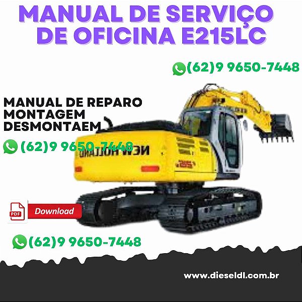 MANUAL DE SERVIÇO DE OFICINA  ESCAVADEIRAS E215LC NEW HOLLAND