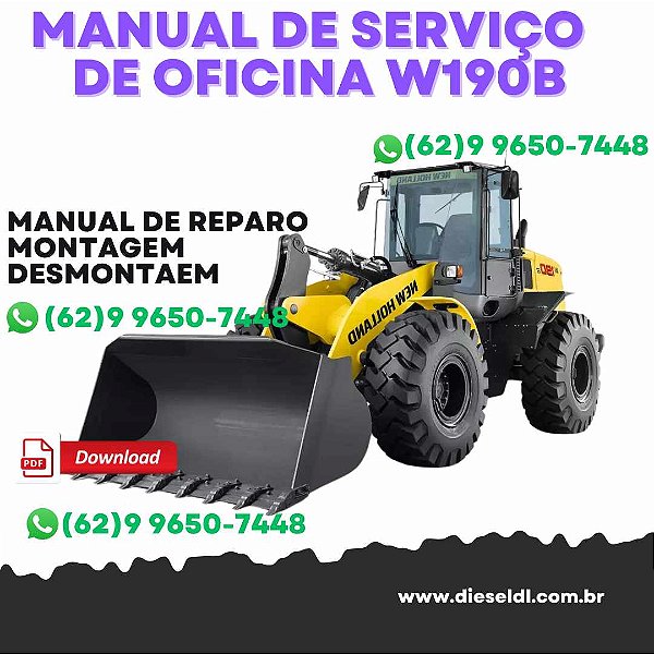MANUAL DE SERVIÇO DE OFICINA  CARREGADEIRA W190B NEW HOLLAND