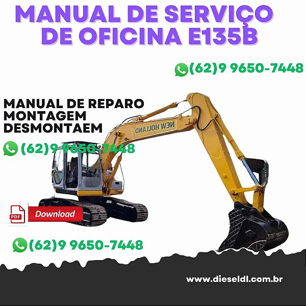 MANUAL DE SERVIÇO DE OFICINA ESCAVADEIRA E135B   NEW HOLLAND