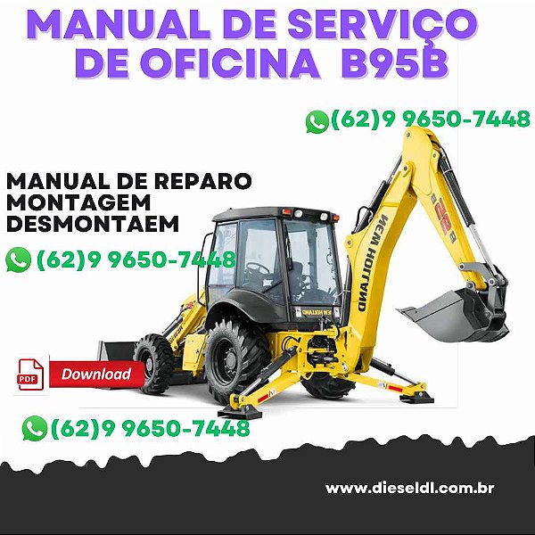 MANUAL DE SERVIÇO  DE OFICINA RETROESCAVADEIRAS B90B B95B B110B NEW HOLLAND