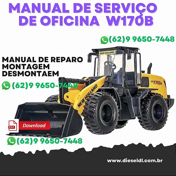 MANUAL DE SERVIÇO  DE OFICINA CARREGADEIRA W170B  NEW HOLLAND