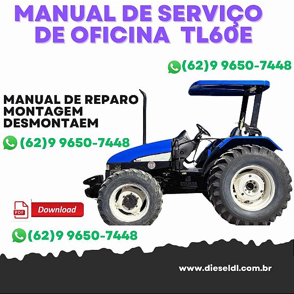 MANUAL DE SERVIÇO  DE OFICINA TRATORES TL60E TL75E TL85E TL95E NEW HOLLAND