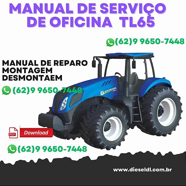 MANUAL DE SERVIÇO  DE OFICINA TRATORES TL65 TL70 TL80 TL90 TL100 NEW HOLLAND