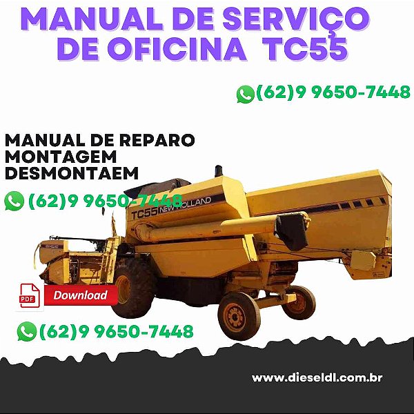 MANUAL DE SERVIÇO  DE OFICINA COLHEITADEIRAS TC55 TC57 TC59 NEW HOLLAND