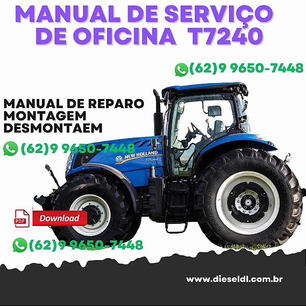 MANUAL DE SERVIÇO  DE OFICINA TRATORES T7240 T7245 T7260 NEW HOLLAND