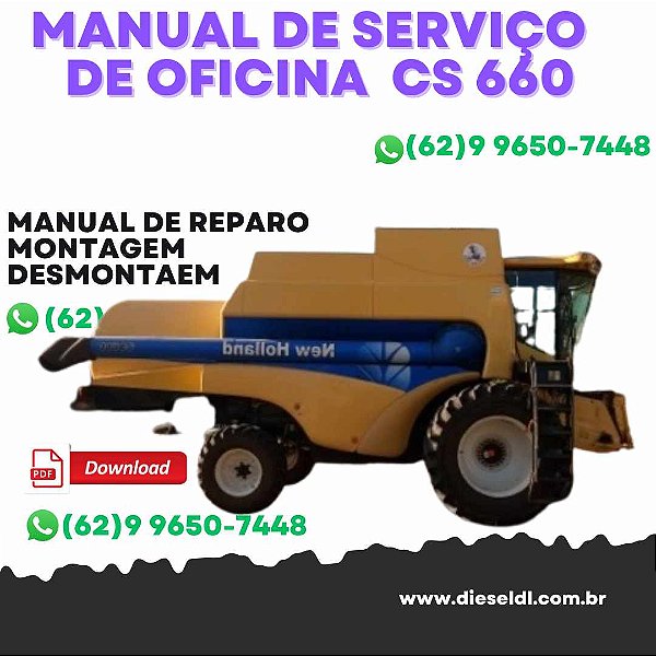 MANUAL DE SERVIÇO  DE OFICINA COLHEITADEIRA CS660 NEW HOLLAND