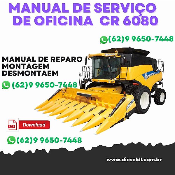 MANUAL DE SERVIÇO  DE OFICINA COLHEITADEIRA CR6080 NEW HOLLAND