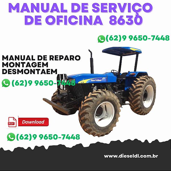 MANUAL DE SERVIÇO  DE OFICINA TRATORES 7630 8030 NEW HOLLAND