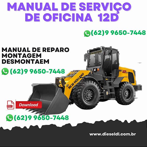 MANUAL DE SERVIÇO  DE OFICINA CARREGADEIRA 12D EVO NEW HOLLAND
