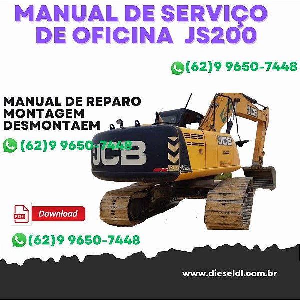MANUAL DE SERVIÇO DE OFICINA ESCAVADEIRAS JS200 JS210 JS220 JS240 JS260  JCB