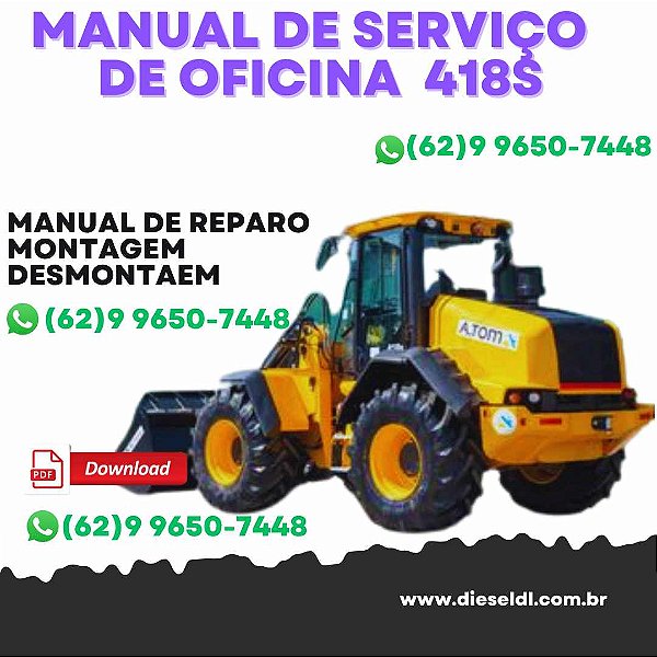 MANUAL DE SERVIÇO DE OFICINA CARREGADEIRA 418S JCB