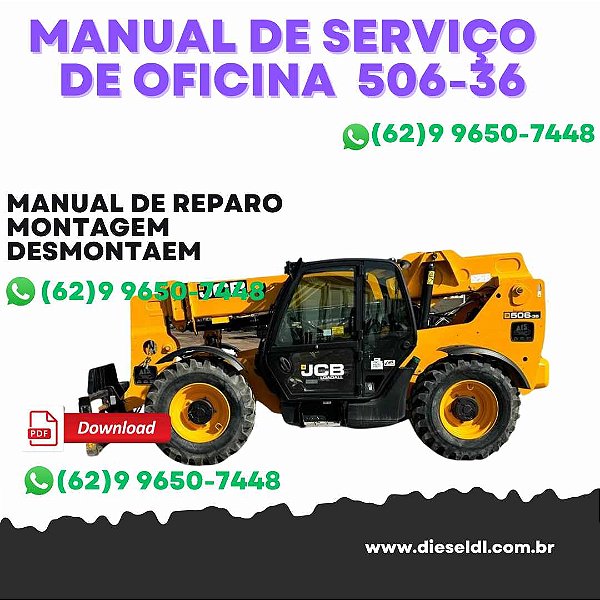 MANUAL DE SERVIÇO DE OFICINA  MANIPULADORES TELESCOPICO  506-36 / 507-42 / 509-42 / 512-56 / 514-56 JCB
