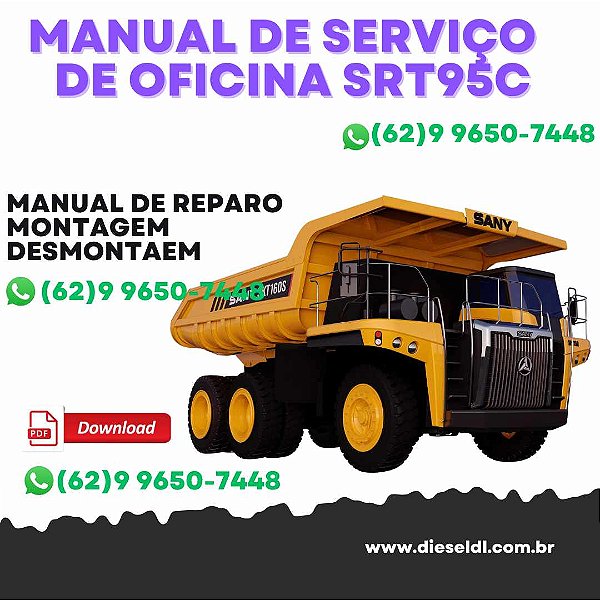 MANUAL DE SERVIÇO DE OFICINA CAMINHÃO FORA DE ESTRADA SRT95C SANY
