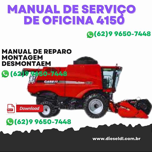 MANUAL DE SERVIÇO DE OFICINA  COLHEITADEIRA  4150 CASE IH
