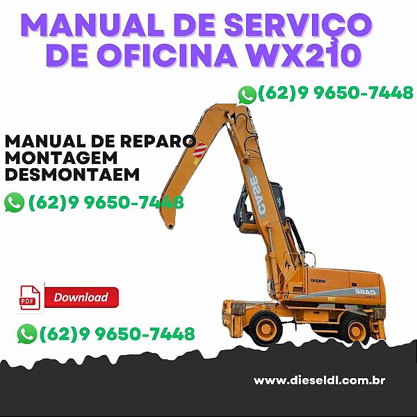 MANUAL DE SERVIÇO DE OFICINA ESCAVADEIRAS DE RODAS WX210 WX240 CASE