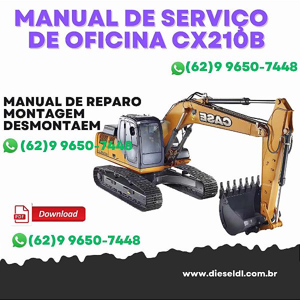 MANUAL DE SERVIÇO DE OFICINA ESCAVADEIRA CX 210B CASE