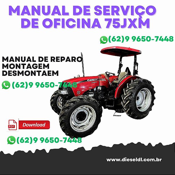 MANUAL DE SERVIÇO DE OFICINA TRATORES FARMALL 55JXM 65JXM 75JXM CASE