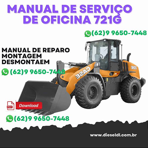 MANUAL DE SERVIÇO DE OFICINA CARREGAEIRA 621G 721G CASE