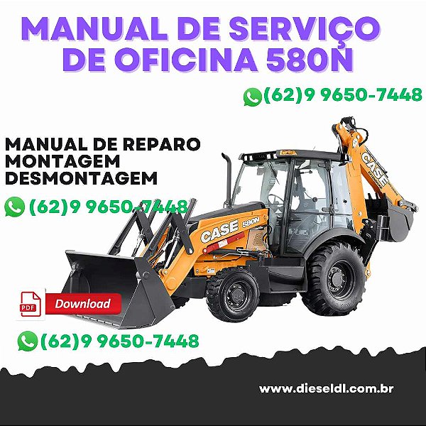 MANUAL DE SERVIÇOS DE OFICINA RETROESCAVADEIRAS 580N 580SN 590SN CASE