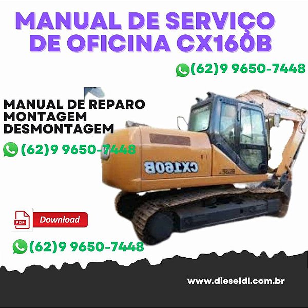 MANUAL DE SERVIÇOS DE OFICINA ESCAVADEIRA CX160B CASE