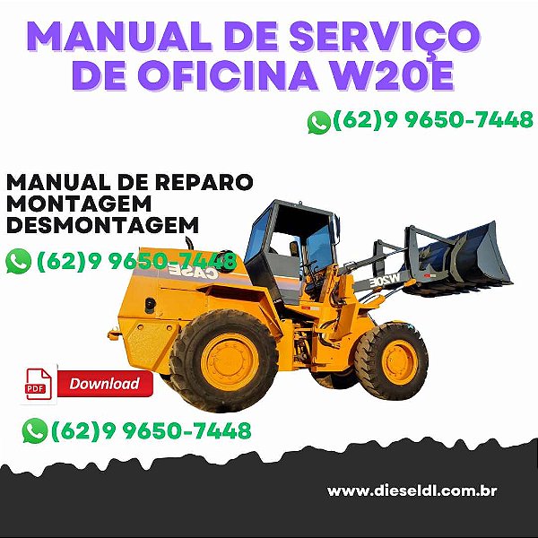 MANUAL DE SERVIÇO DE OFICINA CARREGADEIRA W20E  CASE