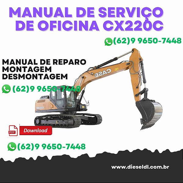 MANUAL DE SERVIÇO DE OFICINA ESCAVADEIRA CX220C CASE