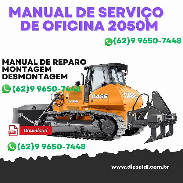 MANUAL DE SERVIÇO DE OFICINA TRATOR ESTEIRAS 2050M CASE