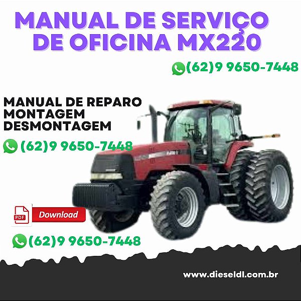 MANUAL DE SERVIÇO DE OFICINA TRATORES MAGNUM MX220 MX240 MX270 CASE