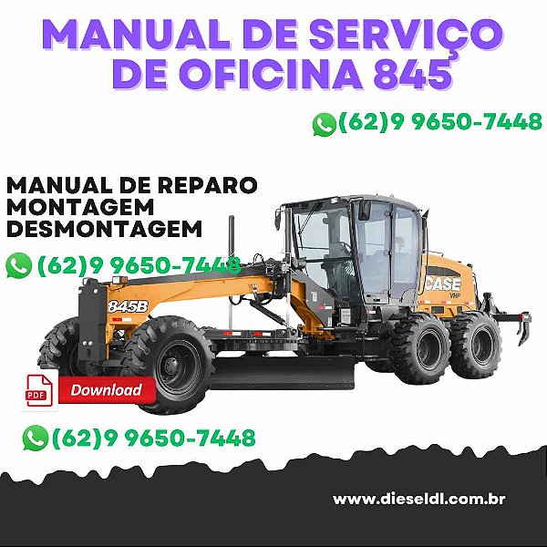 MANUAL DE SERVIÇO DE OFICINA MOTONIVELADORAS 845 865 885  CASE