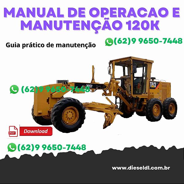 GUIA PRÁTICO DE MANUTENÇÃO 120K MOTONIVELADORA  CAT