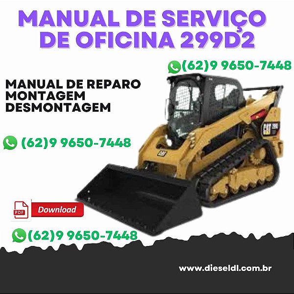 MANUAL DE SERVIÇO DE OFICINA   MINI CARREGADEIRA 299D2 XHP CAT