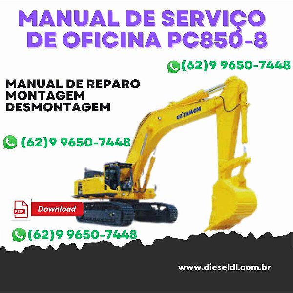 MANUAL DE SERVIÇO DE OFICINA ESCAVADEIRA PC800-8 PC800LC-8 PC850-8 KOMATSU