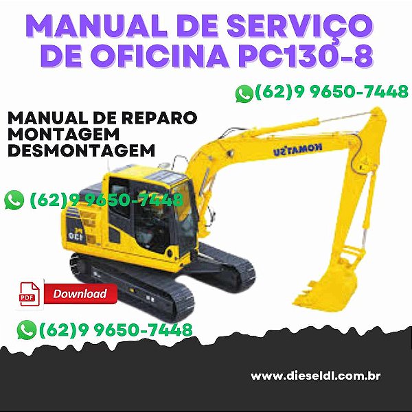 MANUAL DE SERVIÇO DE OFICINA ESCAVADEIRA  PC130-8 KOMATSU