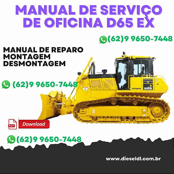 MANUAL DE SERVIÇO DE OFICINA TRATOR ESTEIRAS D65 EX PX WX-16 KOMATSU
