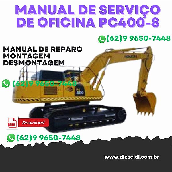 MANUAL DE SERVIÇO DE OFICINA  ESCAVADEIRA PC400-8 PC400LC-8 PC450-8 PC450LC-8 KOMATSU