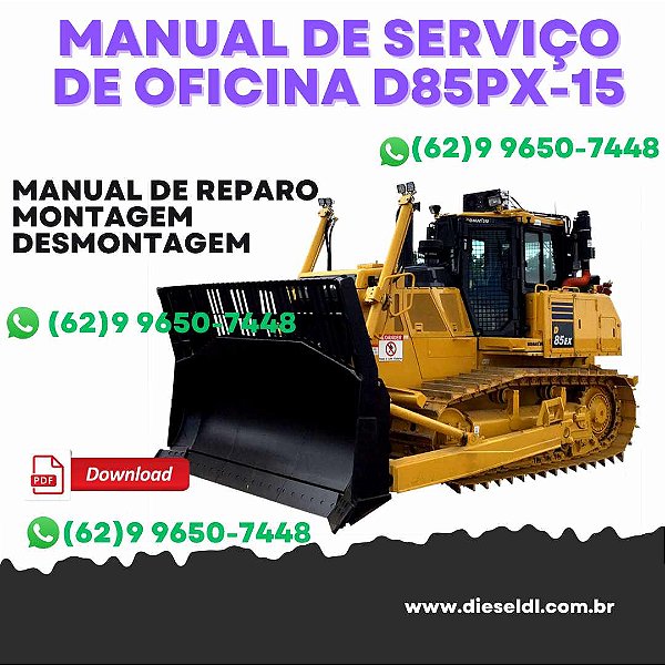 MANUAL DE SERVIÇO DE OFICINA TRATOR ESTEIRAS D85EX-15 D85PX-15 KOMATSU