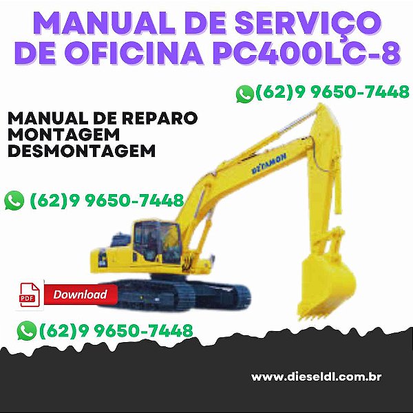 MANUAL DE SERVIÇO DE OFICINA ESCAVADEIRA PC400LC-8 KOMATSU
