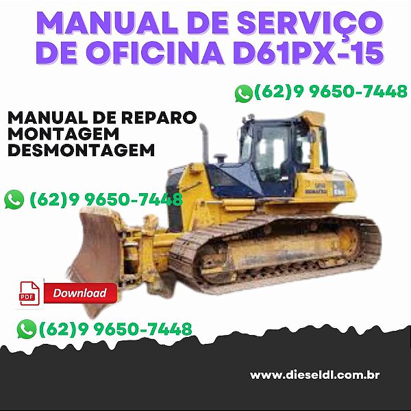 MANUAL DE SERVIÇO DE OFICINA TRATOR ESTEIRAS D61EX-15 D61PX-15 ANTIGO KOMATSU