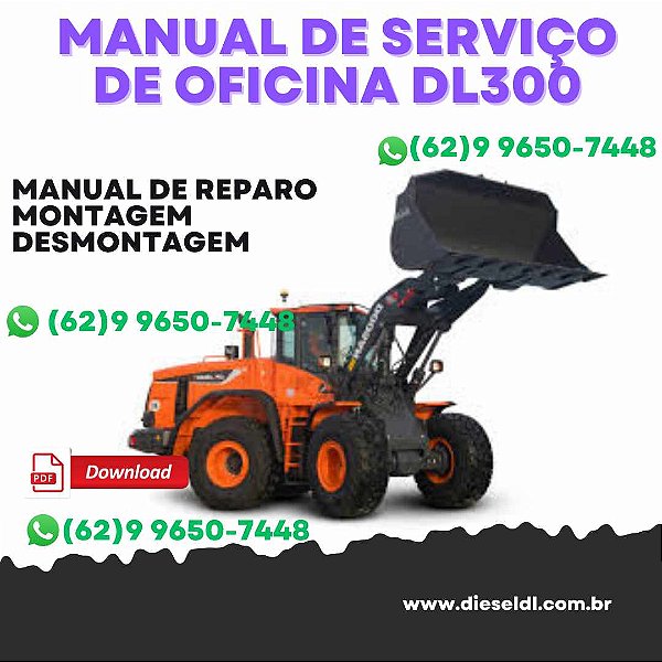 MANUAL DE SERVIÇO  DE OFICINA CARREGADEIRA DL300 DOOSAN