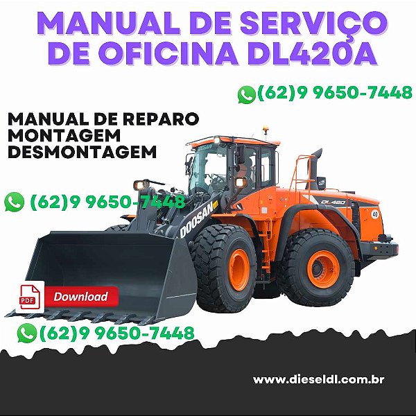 MANUAL DE SERVIÇO  DE OFICINA CARREGADEIRA DL420A DOOSAN